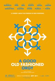 A Good Old Fashioned Orgy (2011)