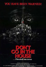 Dont Go in the House (1979)